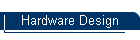 Hardware Design